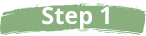 Step 1