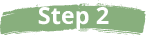 Step 2