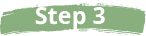 Step 3
